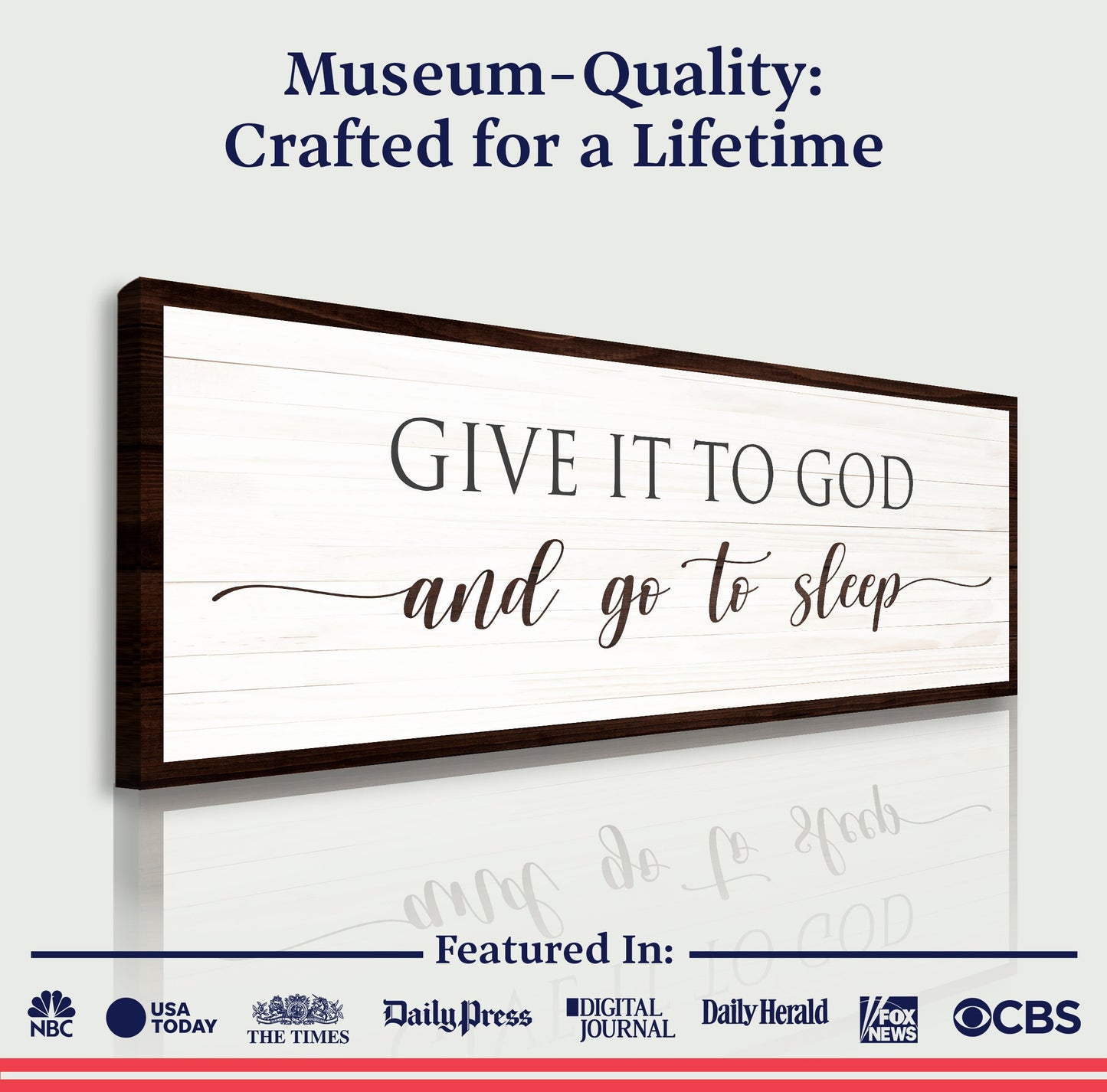 Give It To God And Go To Sleep Sign VII