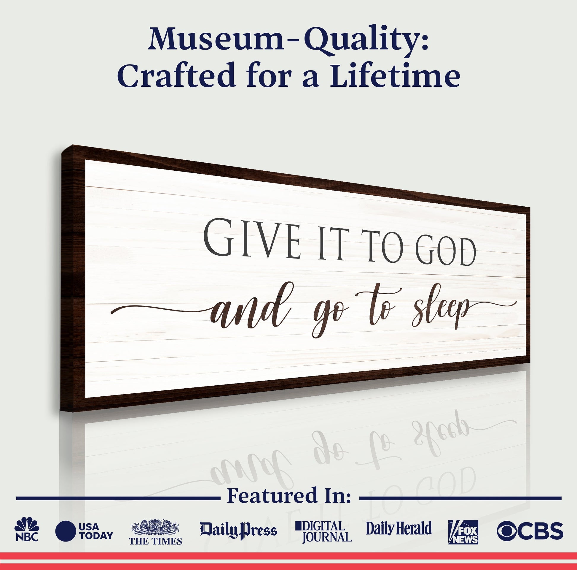 Give It To God And Go To Sleep Sign VII