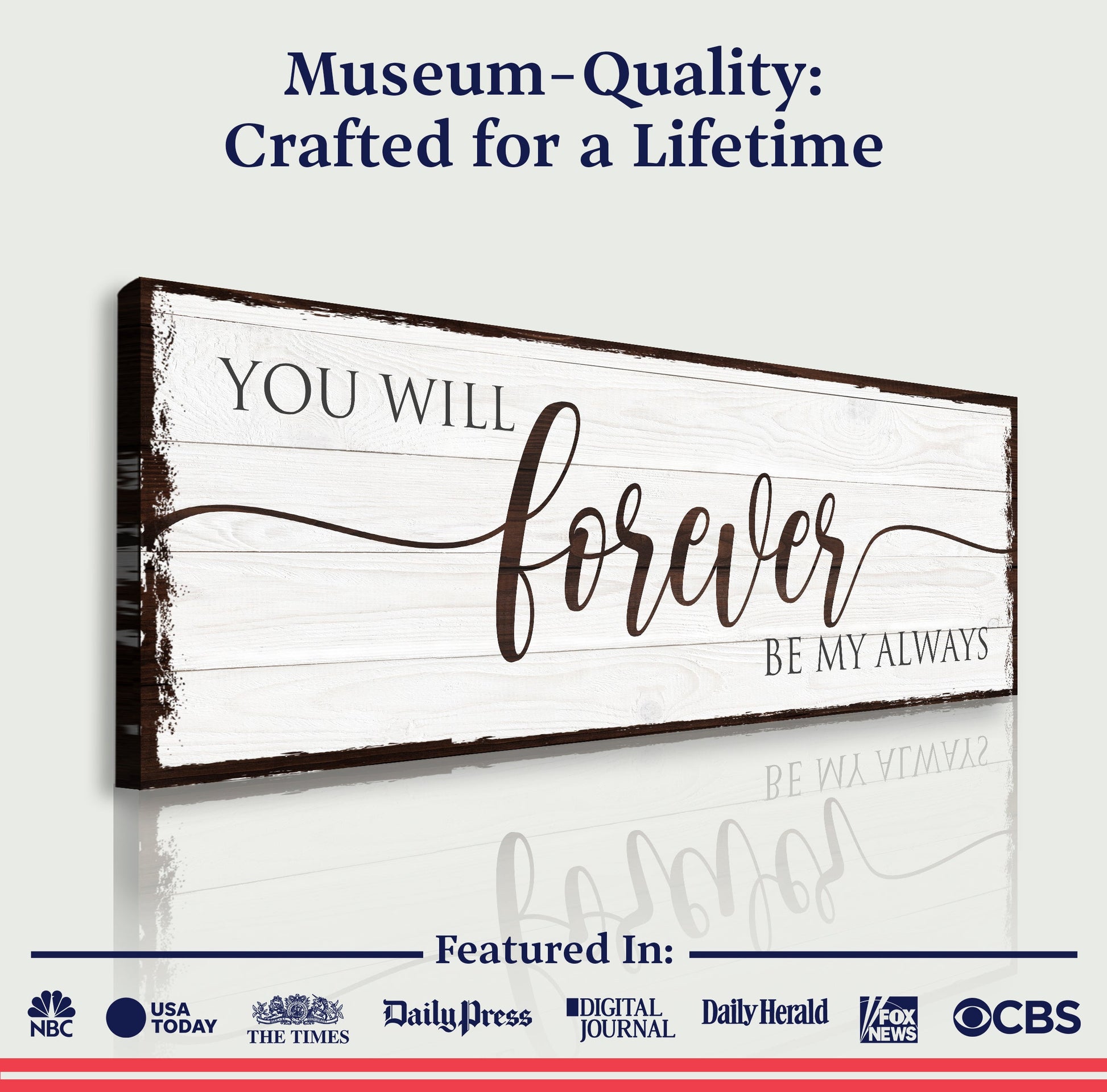 Forever Be My Always Sign