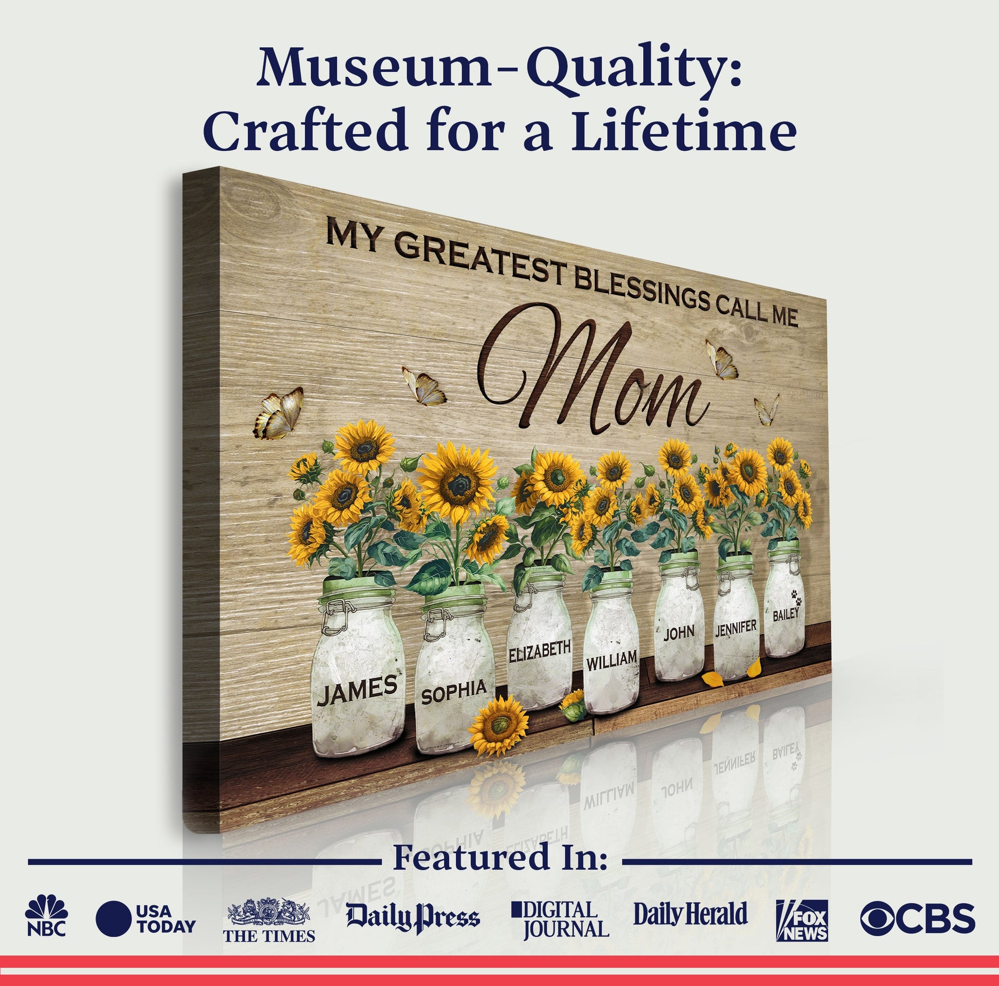 Mother's Day Sign My Greatest Blessings Call Me Mom III