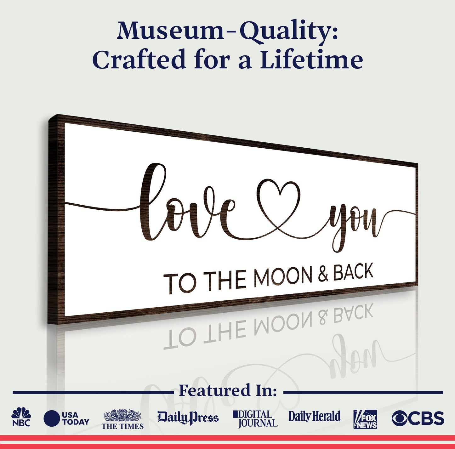 Love You To The Moon And Back Sign II