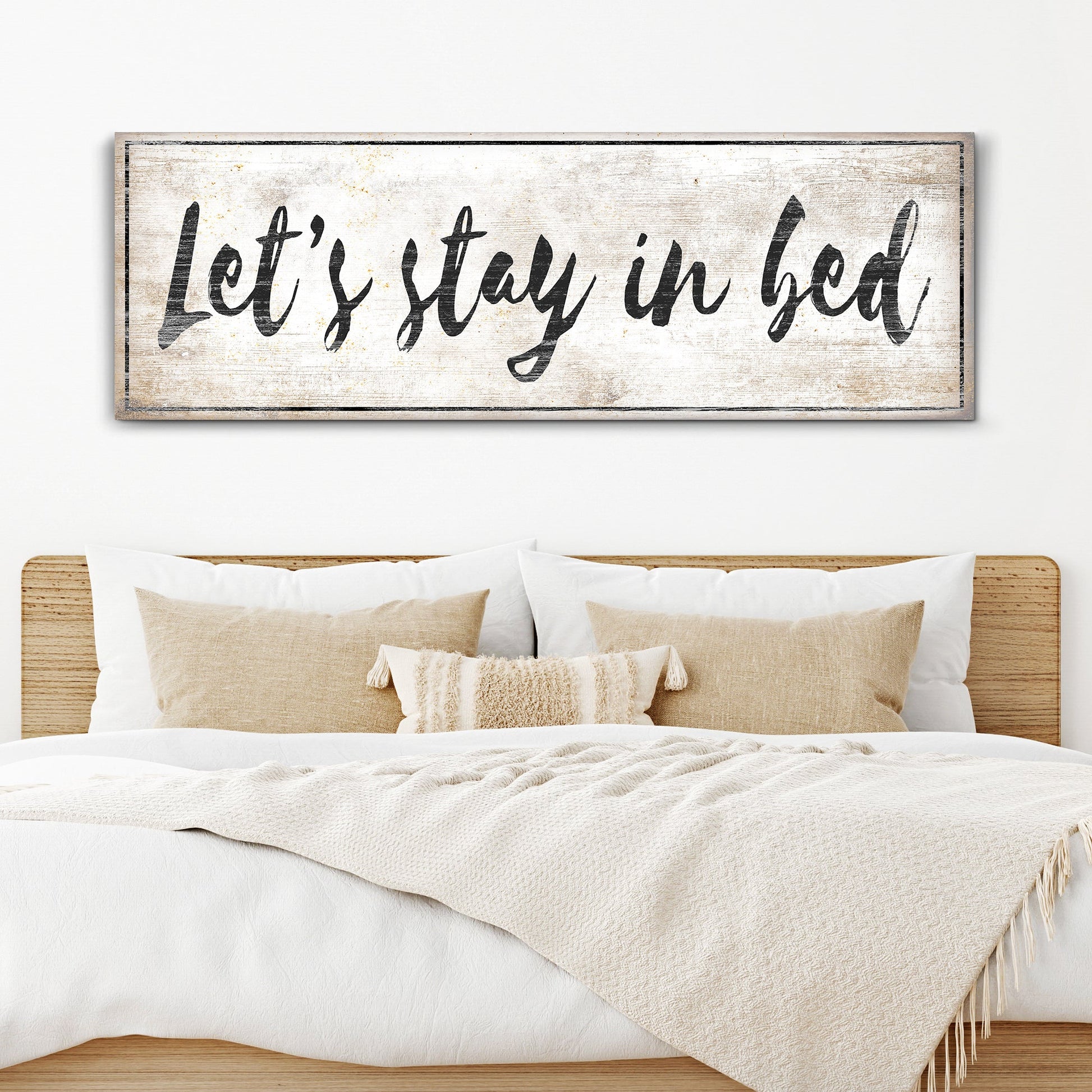 Let's Stay in Bed Bedroom Sign IV