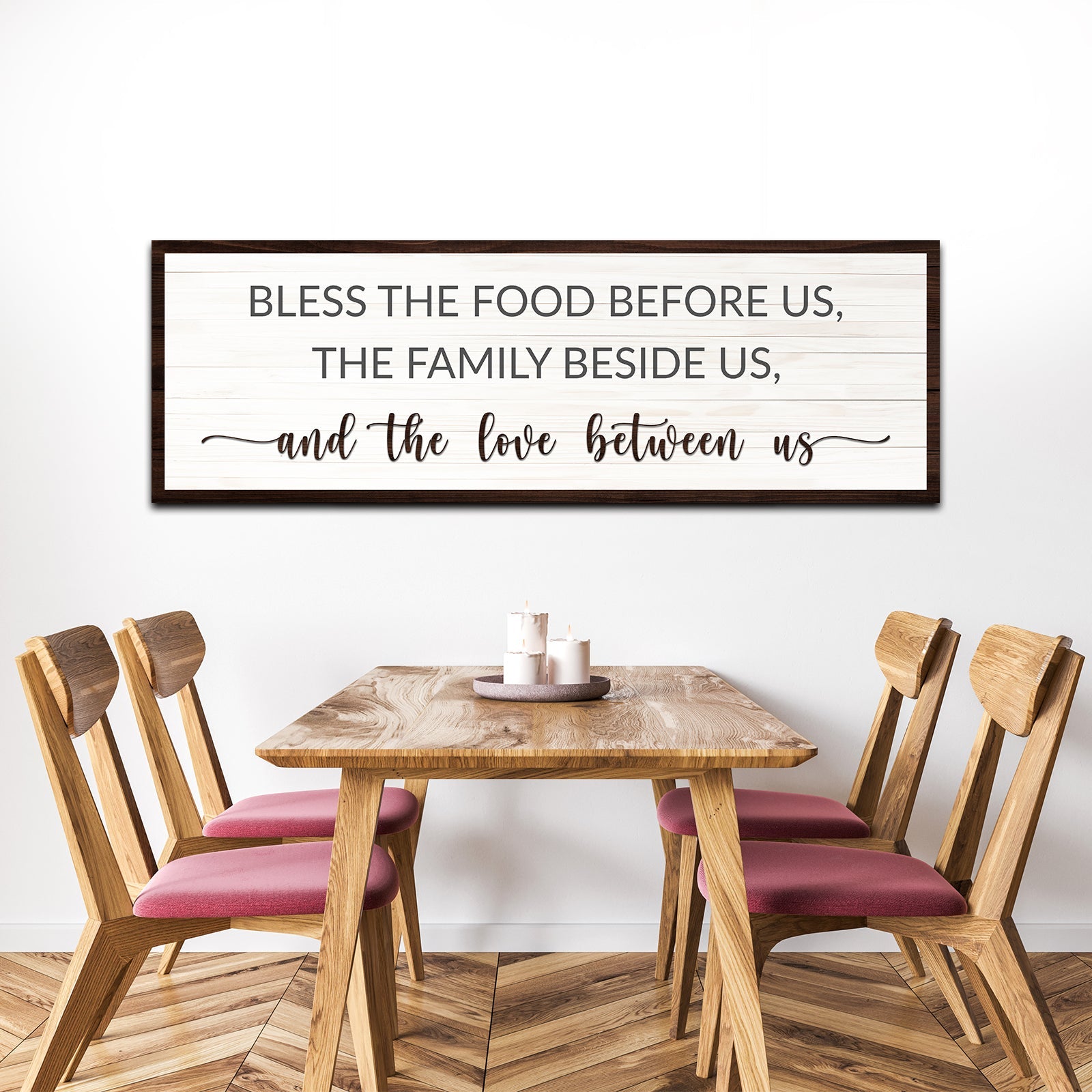 Bless The Food Before Us And The Love Between Us Sign II