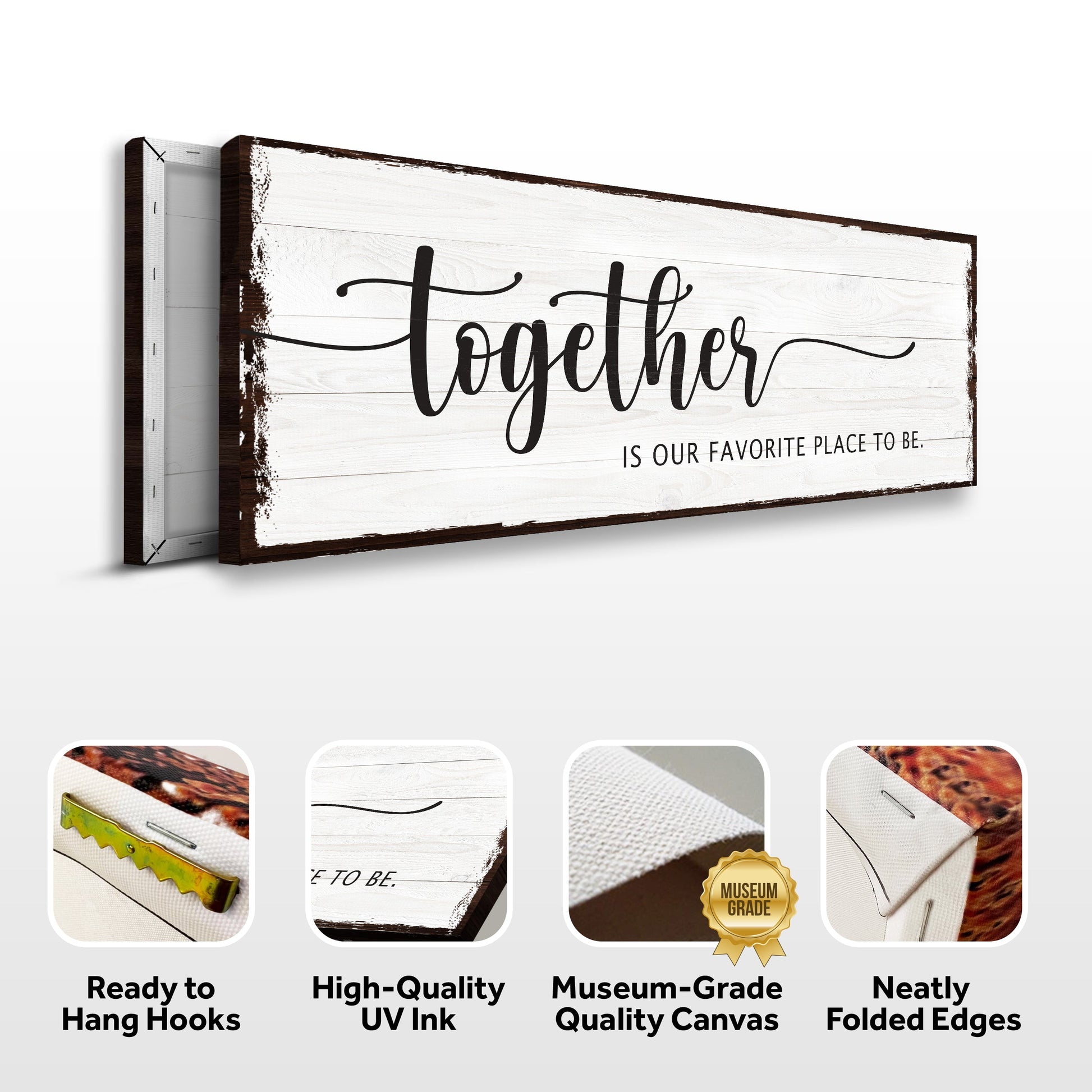 Together Is Our Place To Be Sign