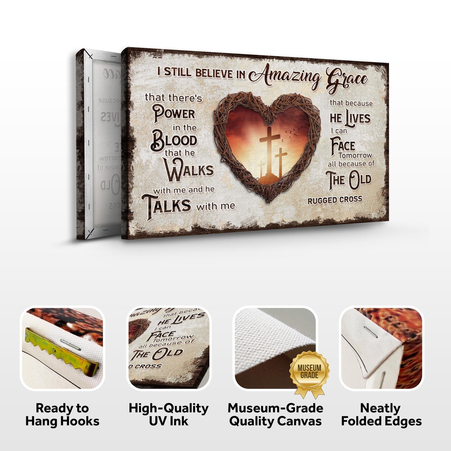 I Still Believe In Amazing Grace Sign V