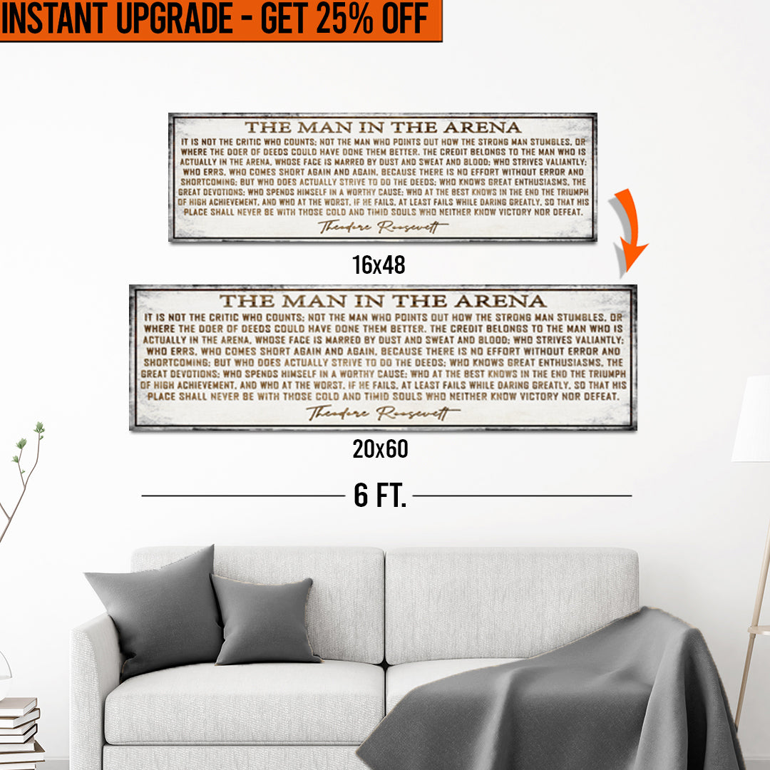 Upgrade Your 16x48 Inches 'The Man In The Arena' Canvas To 20x60 Inches