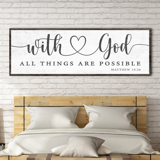 With God All Things Possible Faith Sign IV