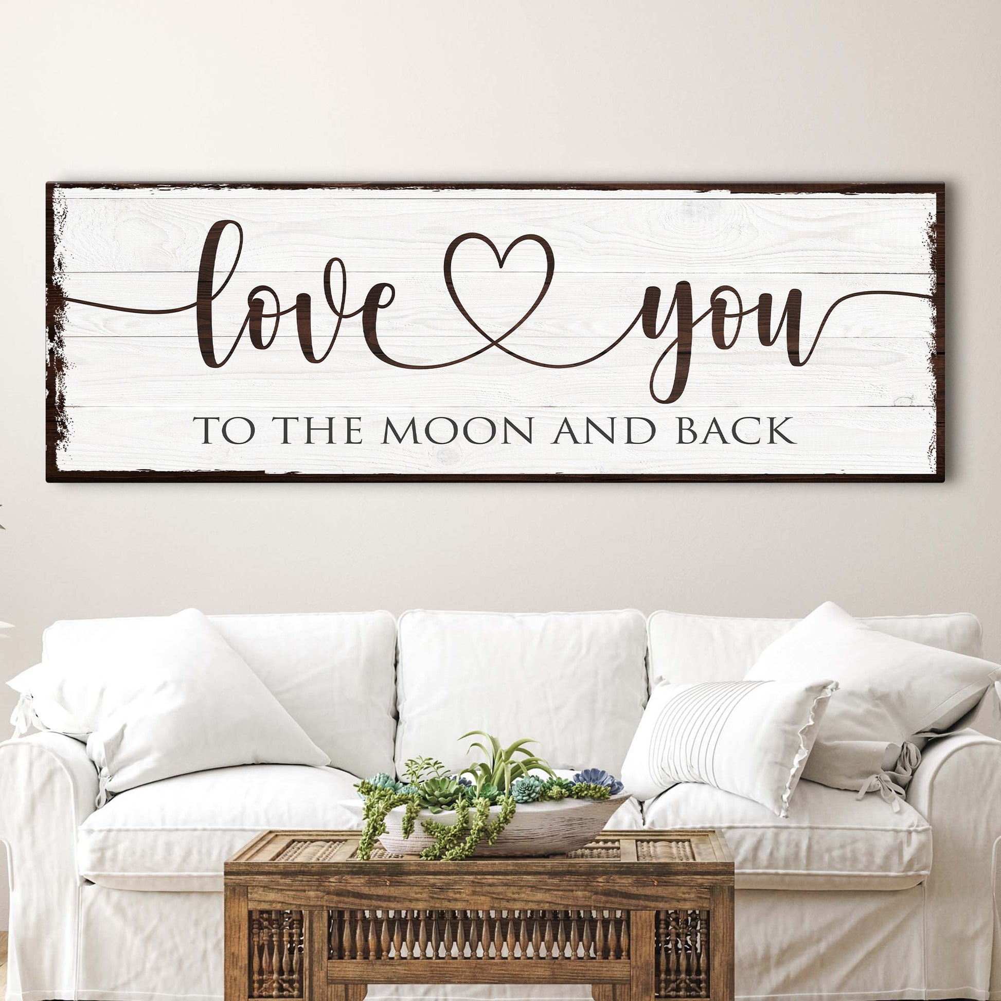 Love You To The Moon And Back Sign