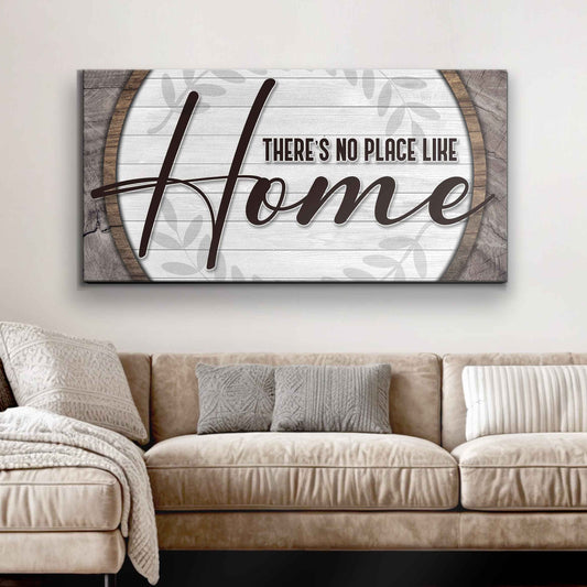 There's No Place Like Home Sign IV