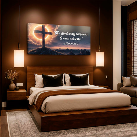 Psalm 23:1 - The Lord Is My Shepherd I Shall Not Want Faith Sign