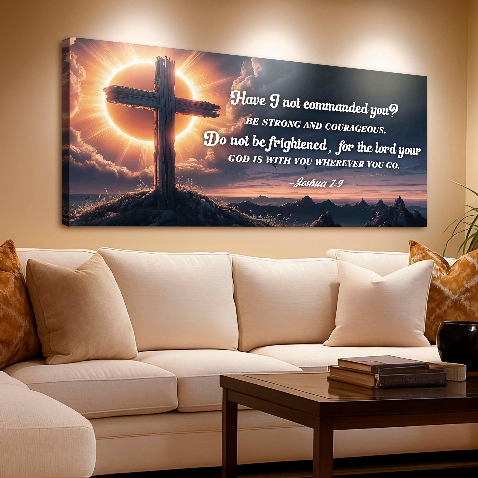 Joshua 1:9 - God Is With You Wherever You Go Faith Sign