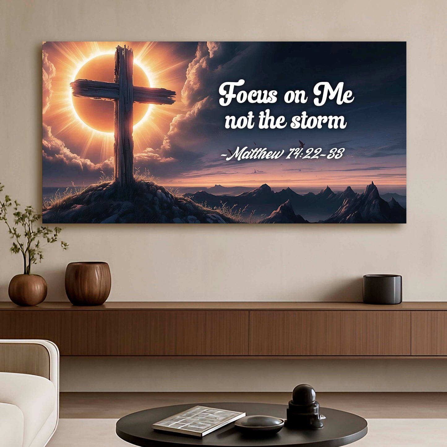 Matthew 14:22-33 - Focus On Me Not The Storm Faith Sign