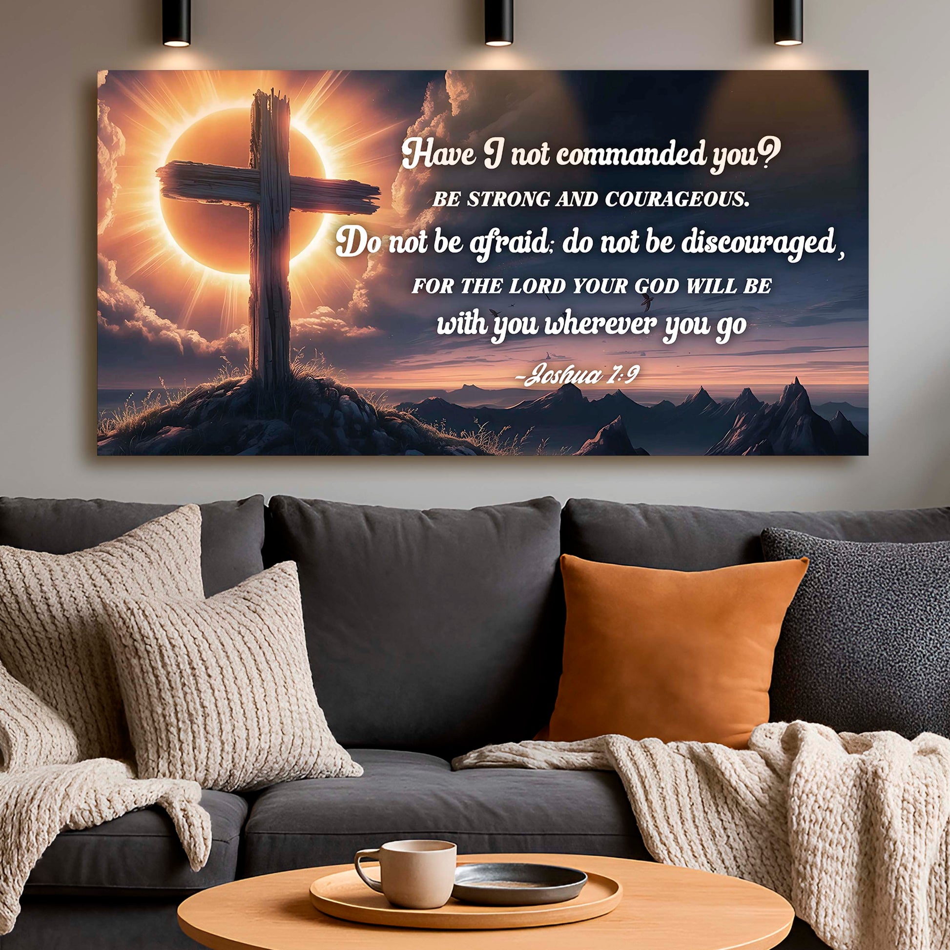 Joshua 1:9 - God Is With You Wherever You Go Faith Sign II