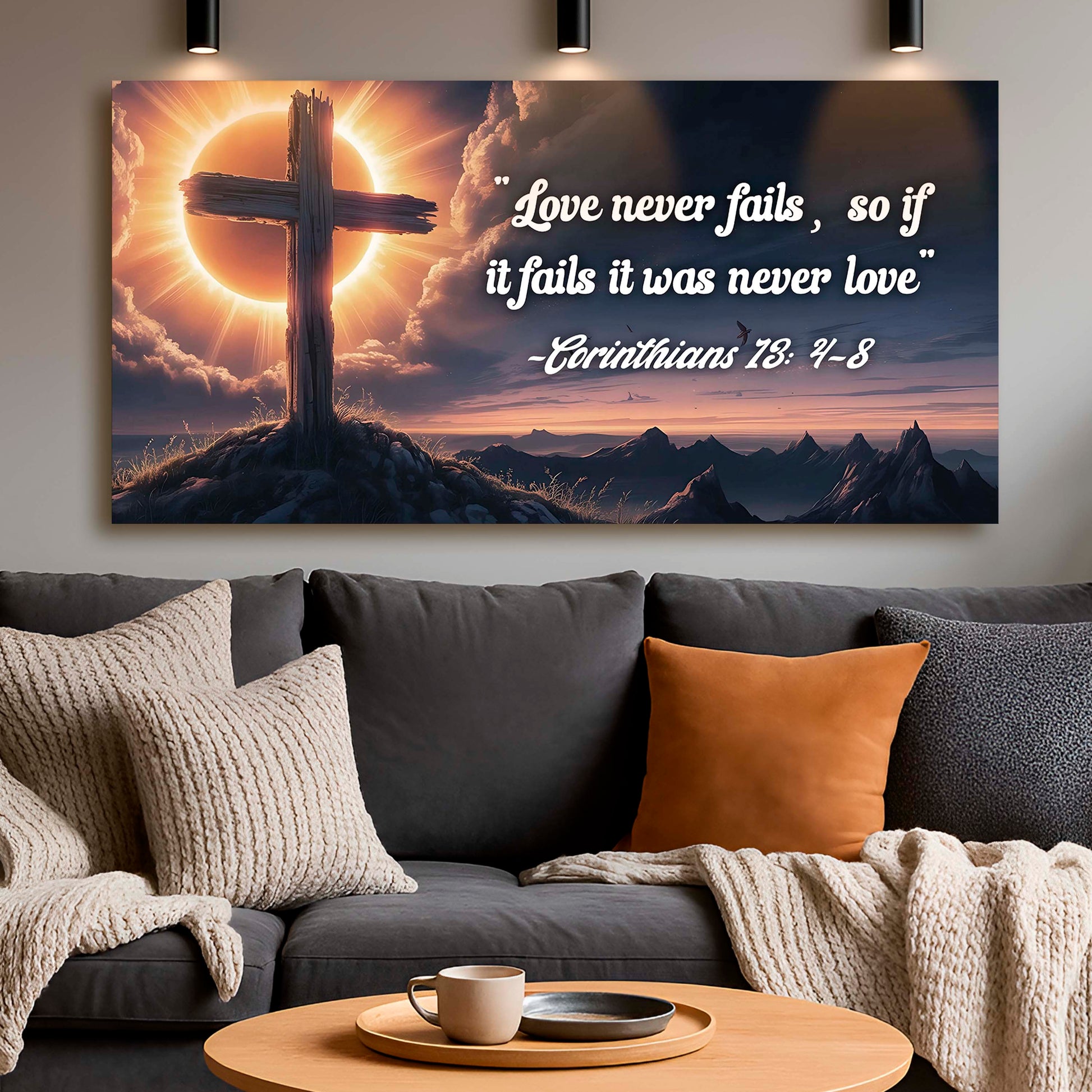 Corinthians 13:4-8 - Love Never Fails Faith Sign