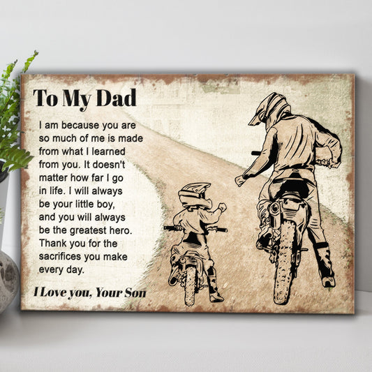 You Will Always Be The Greatest Hero Happy Father's Day Sign