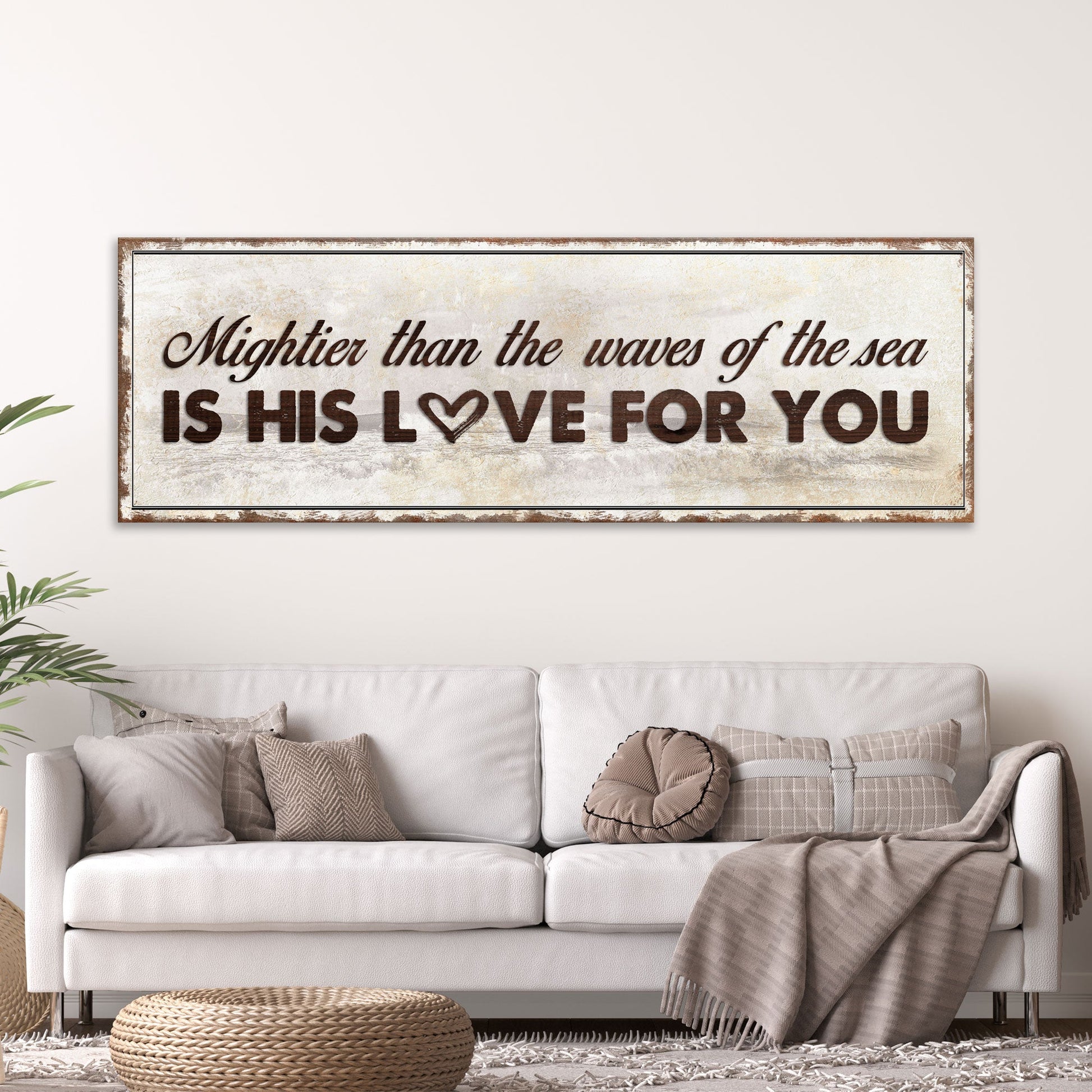 Psalm 93:4 - Mightier Than The Waves Sign IV