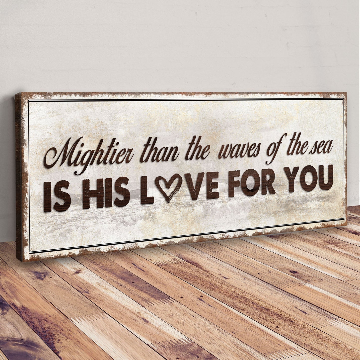 Psalm 93:4 - Mightier Than The Waves Sign IV