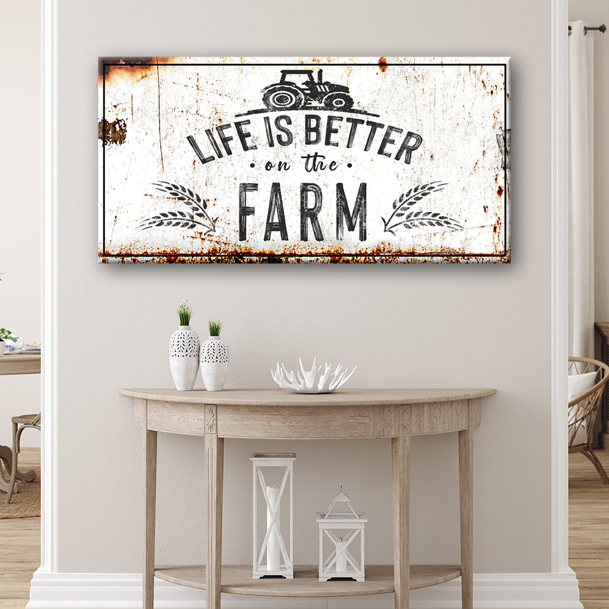 Life Is Better On The Farm Sign II