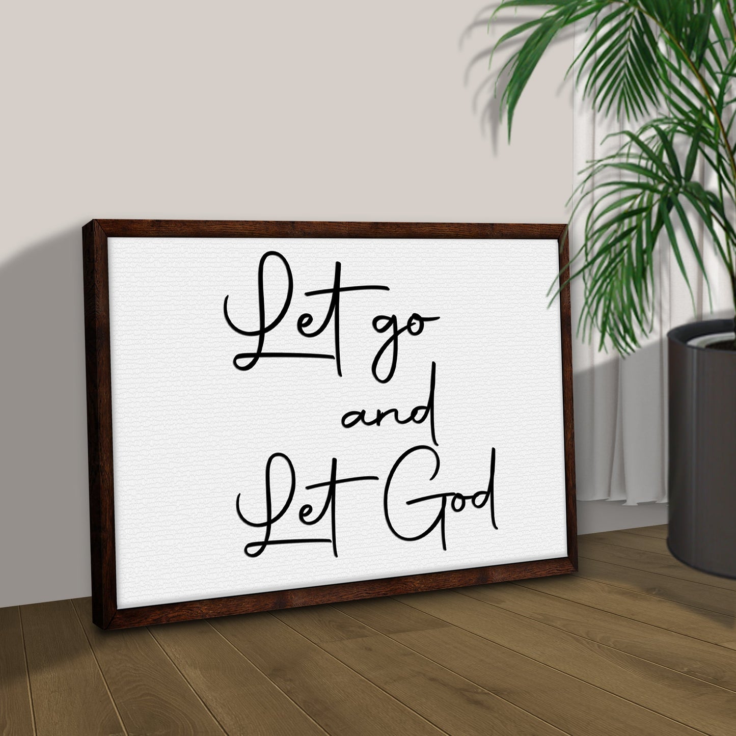Let go And Let God Sign