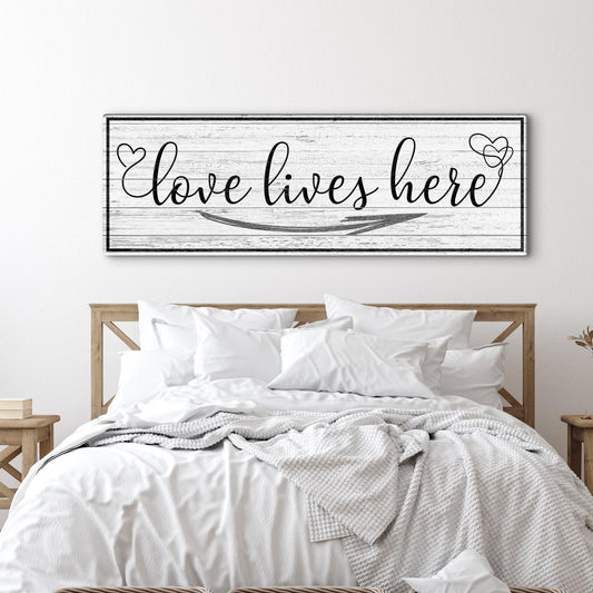 Love Lives Here Sign