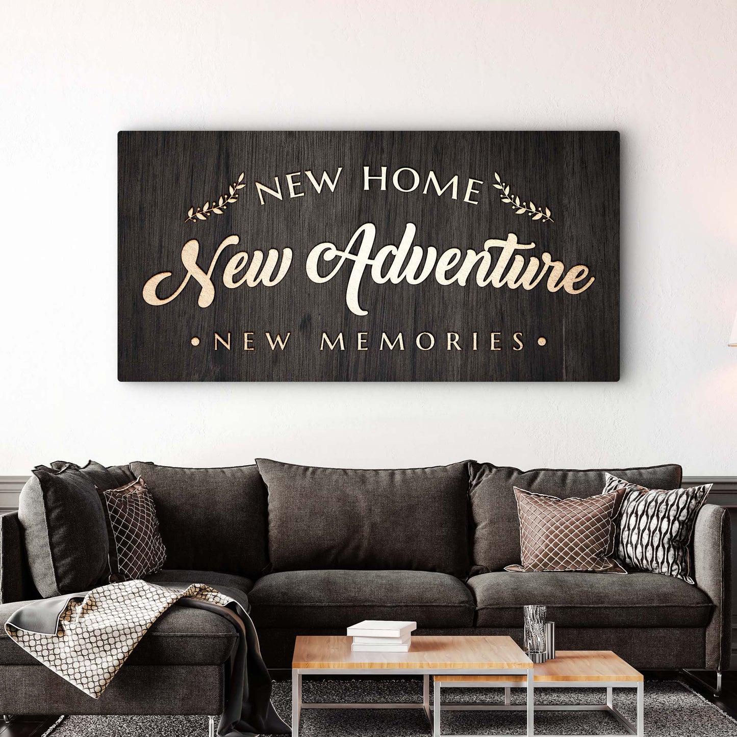 New Home New Adventure New Memories Sign