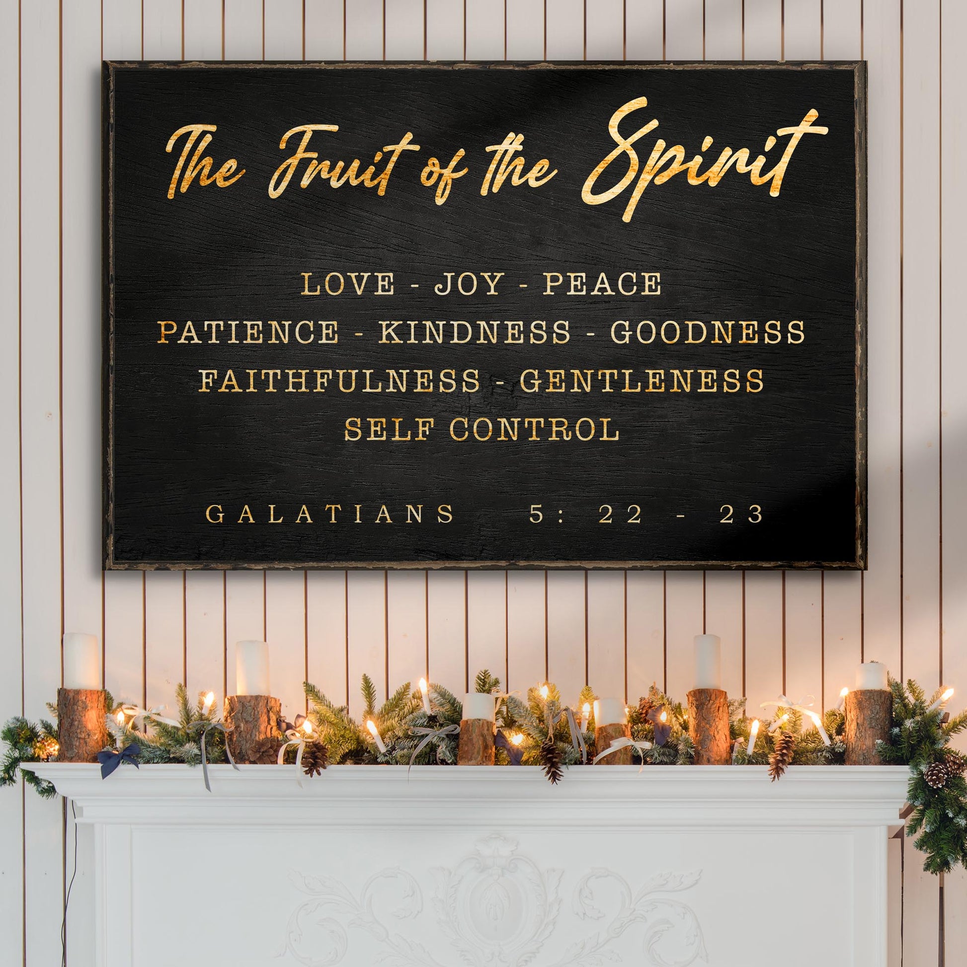 Galatians 5:22-23 - The Fruit Of The Spirit Sign