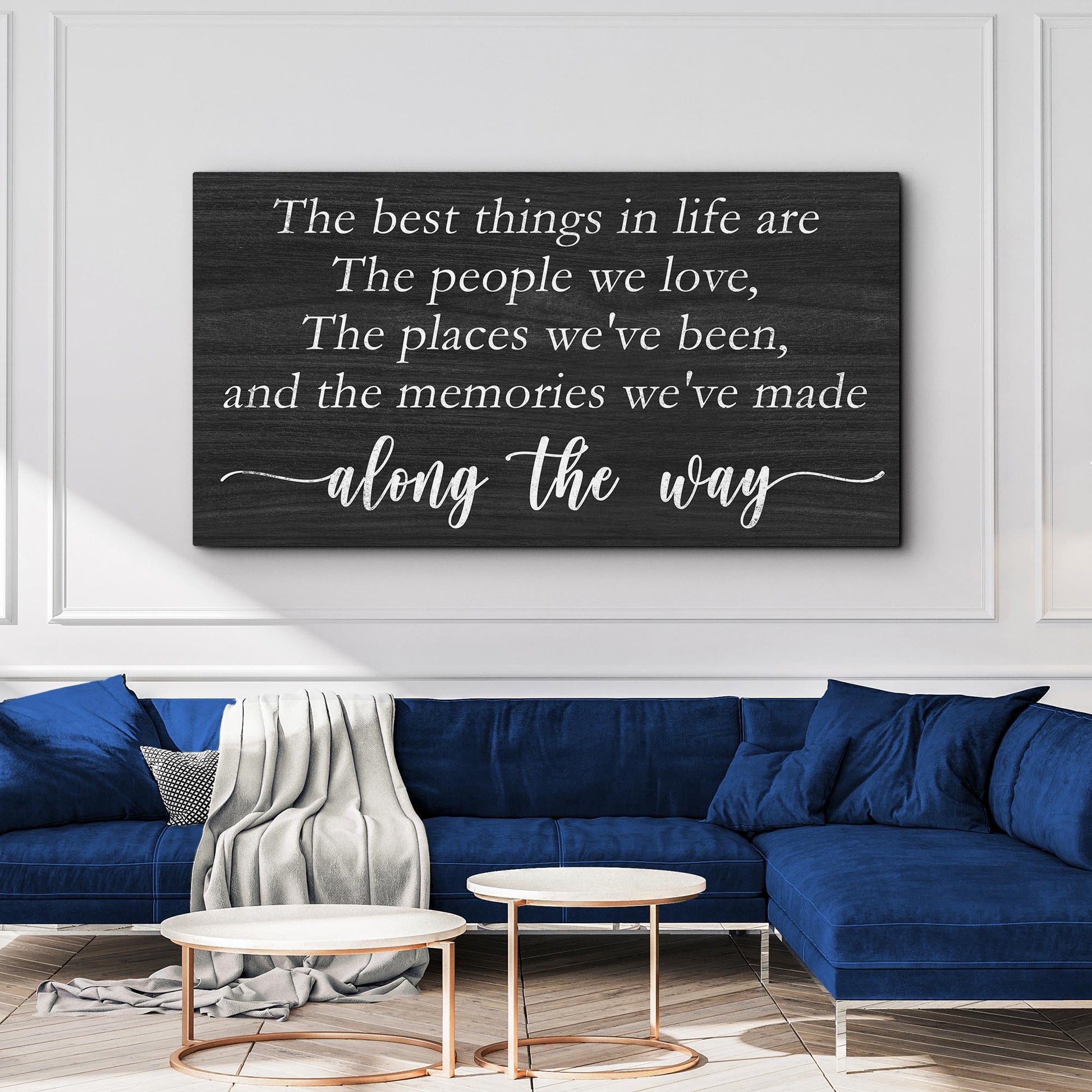 The Best Things In Life Sign III