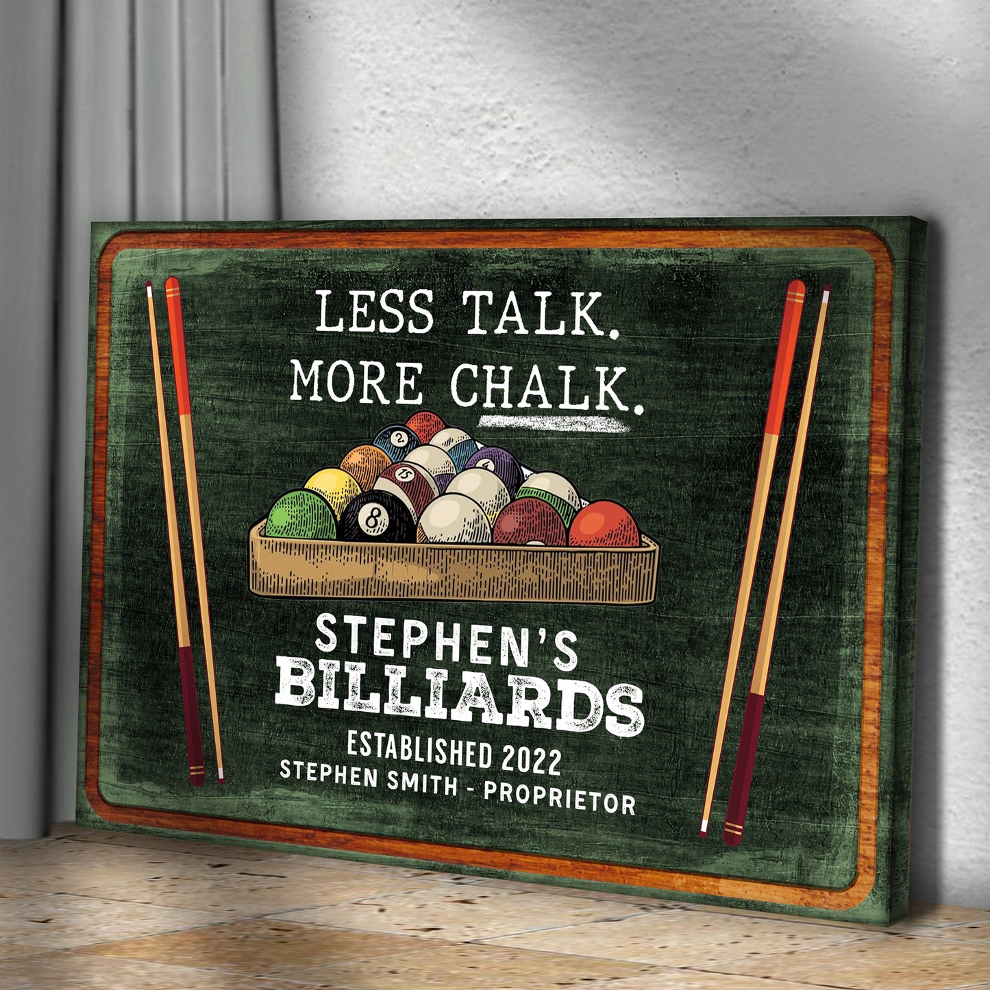 Less Talk More Chalk Billiards Sign II