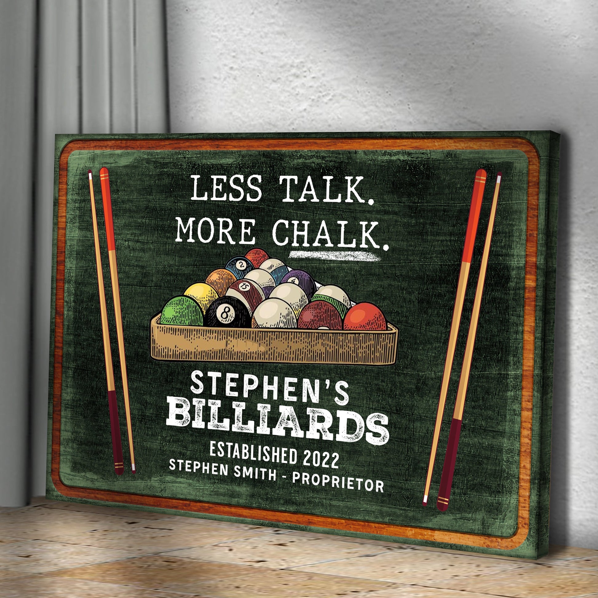 Less Talk More Chalk Billiards Sign II