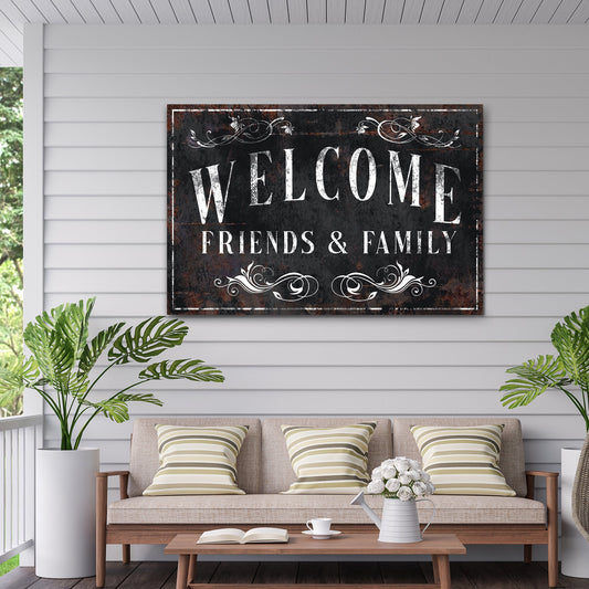 Welcome Friends & Family Sign III