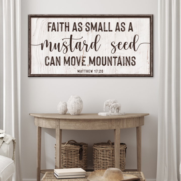 Matthew 17:20 - Faith Can Move Mountains Sign II