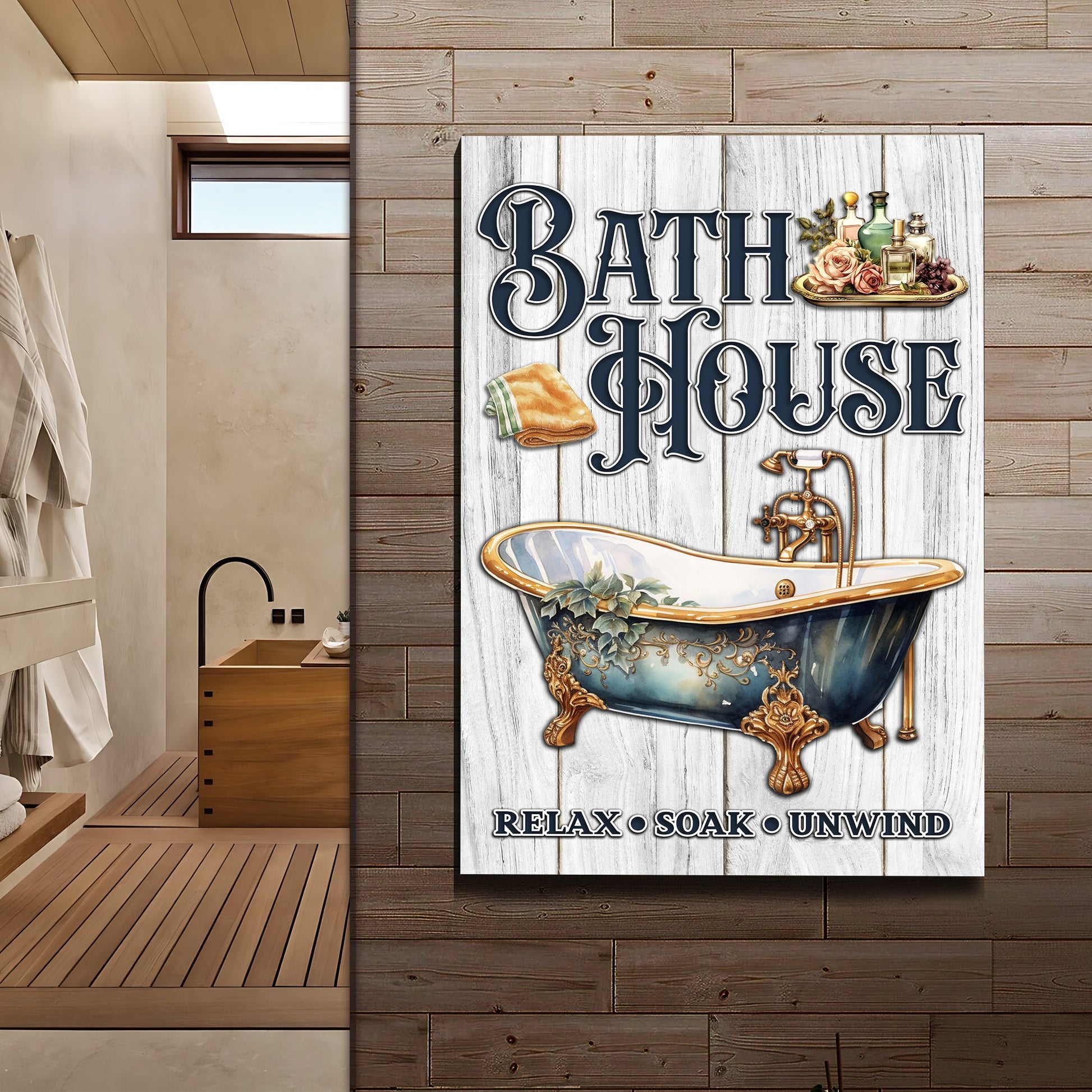 Relax Soak Unwind Bath House Sign