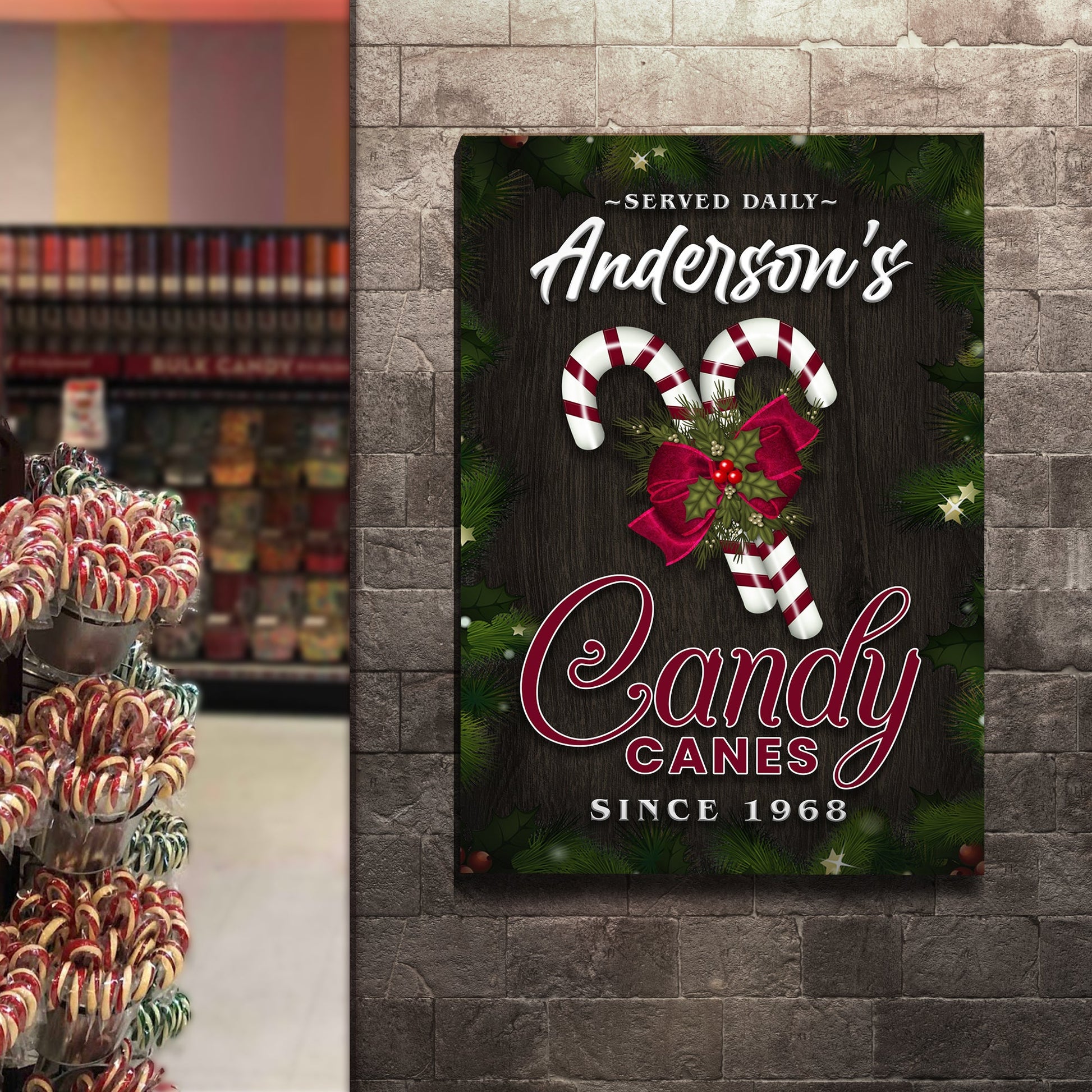 Served Daily Candy Canes Sign