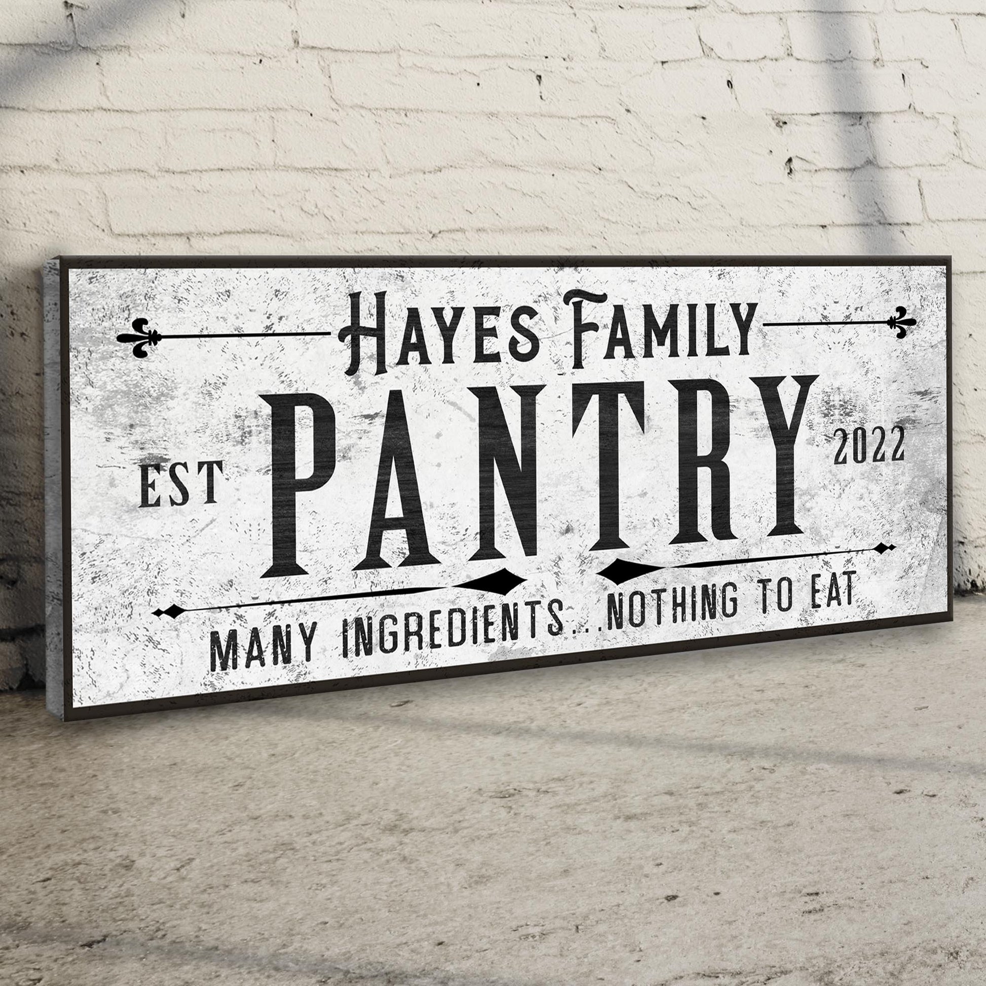 Many Ingredients, Nothing To Eat Pantry Sign