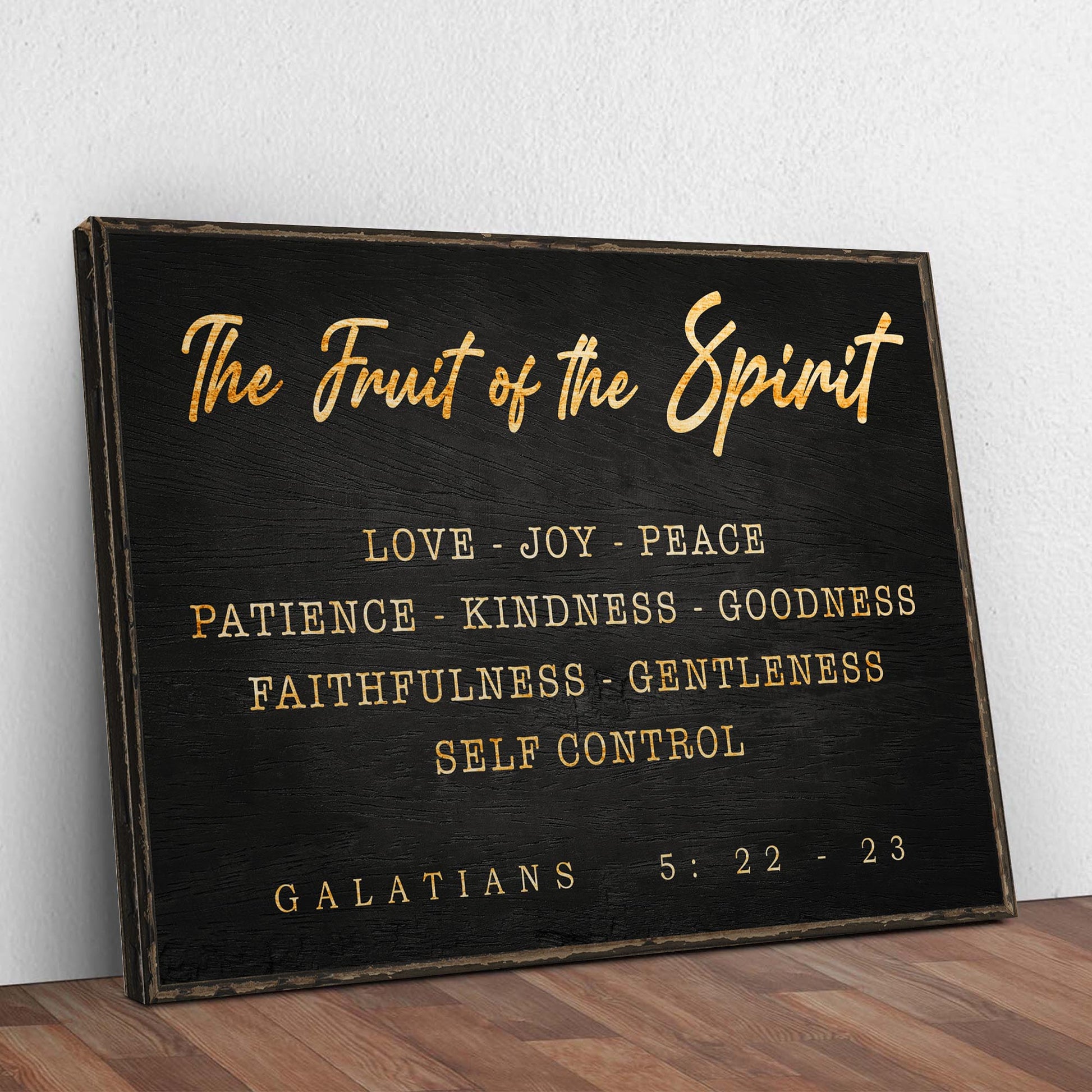Galatians 5:22-23 - The Fruit Of The Spirit Sign