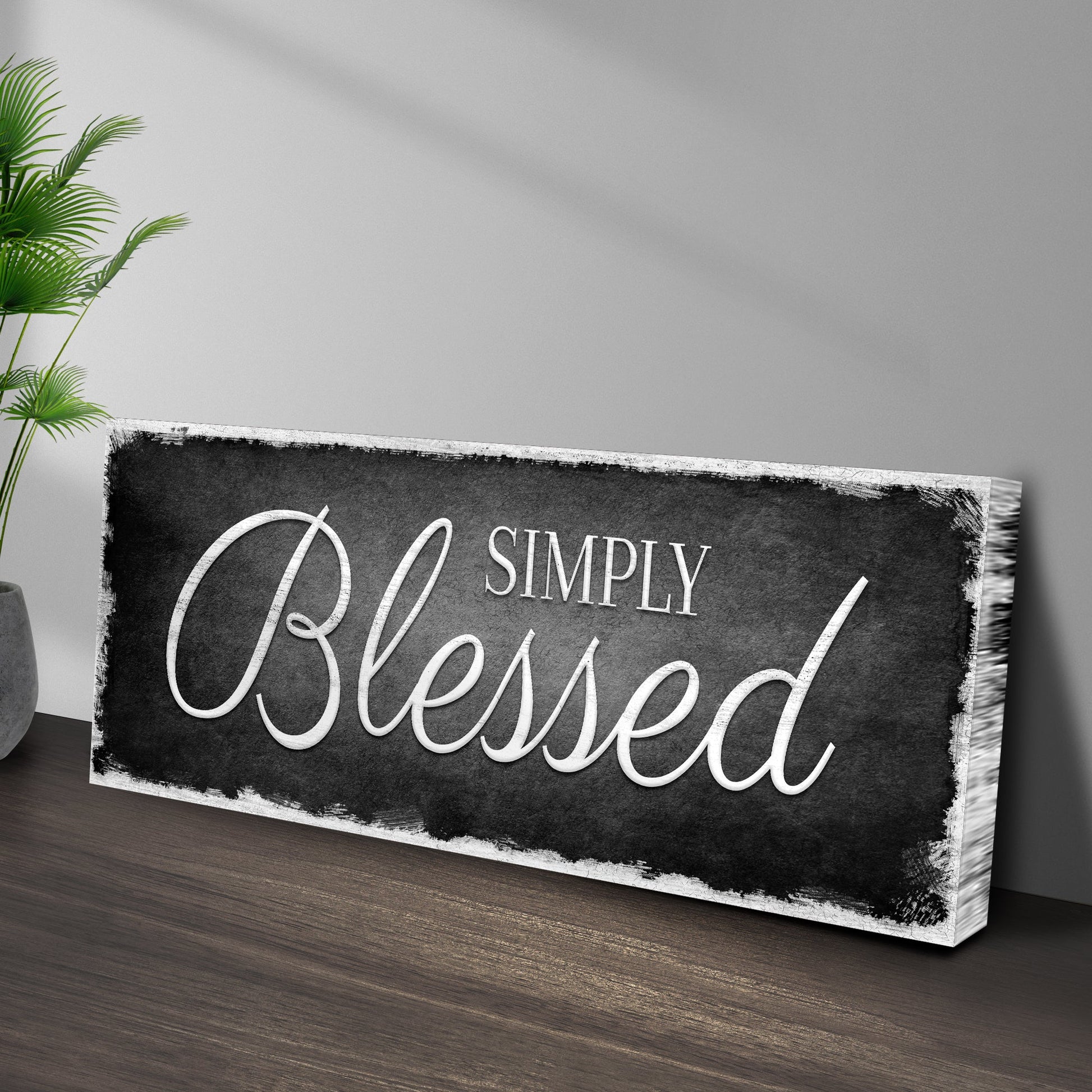 Simply Blessed Sign