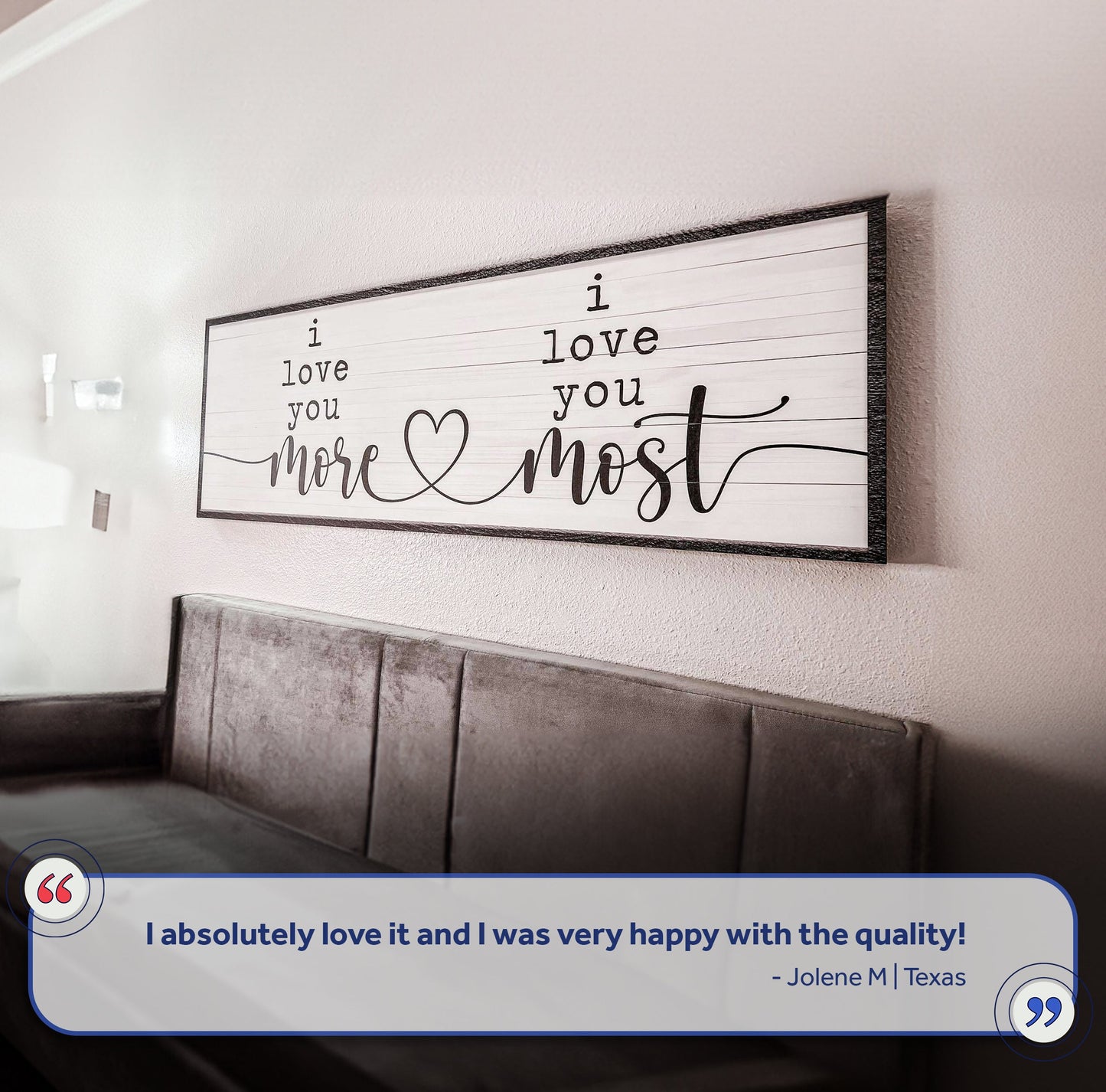 I Love You More I Love You Most Sign