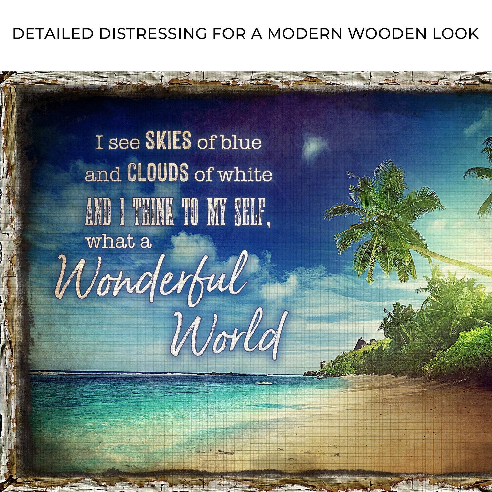 What A Wonderful World Sign IX