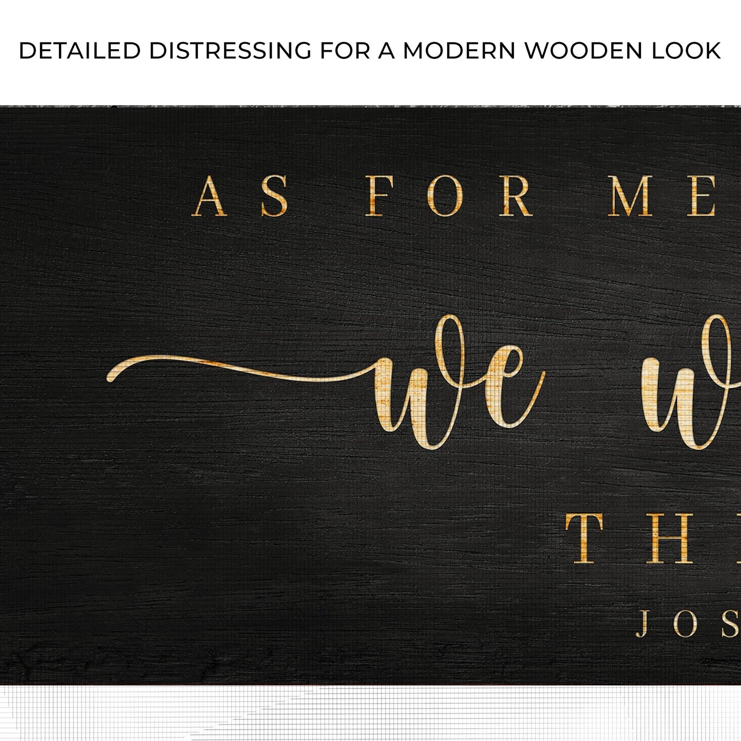 Joshua 24:15 - We Will Serve The Lord Sign III