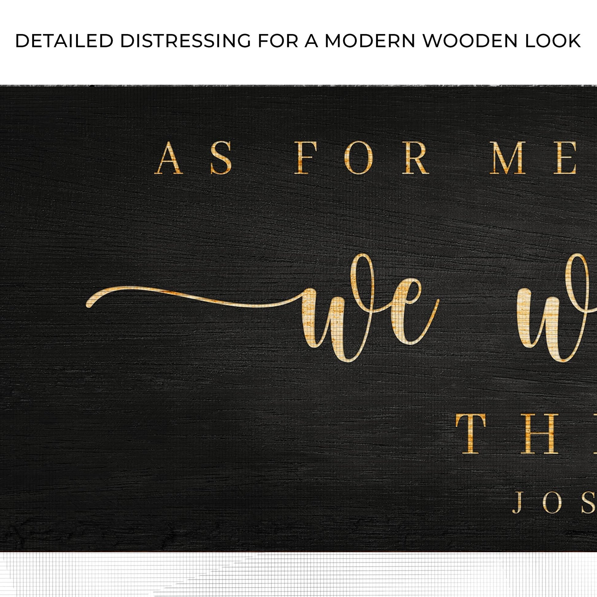 Joshua 24:15 - We Will Serve The Lord Sign III