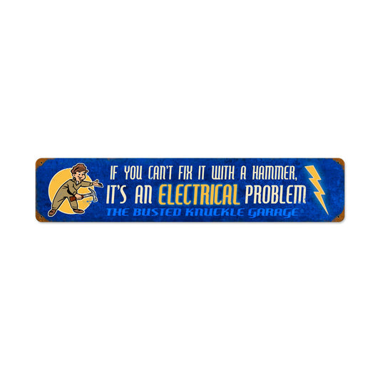 Electrical Problem, Automotive, Vintage Metal Sign, 28 X 6 Inches