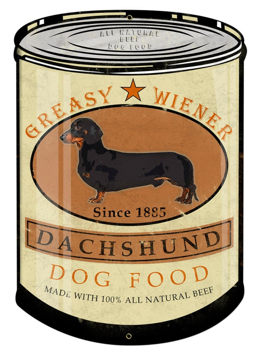 Dachshund Greasy Wiener Dog Food, Wall Decor, 100% Beef, Can Metal Sign