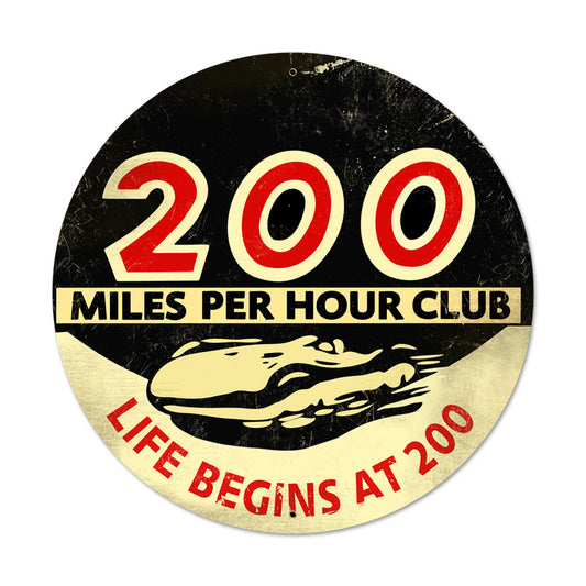 200 MPH, Automotive, Round Metal Sign, 28 X 28 Inches