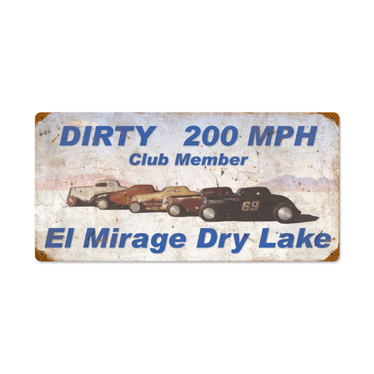 Dirty 200MPH, Automotive, Vintage Metal Sign, 24 X 12 Inches