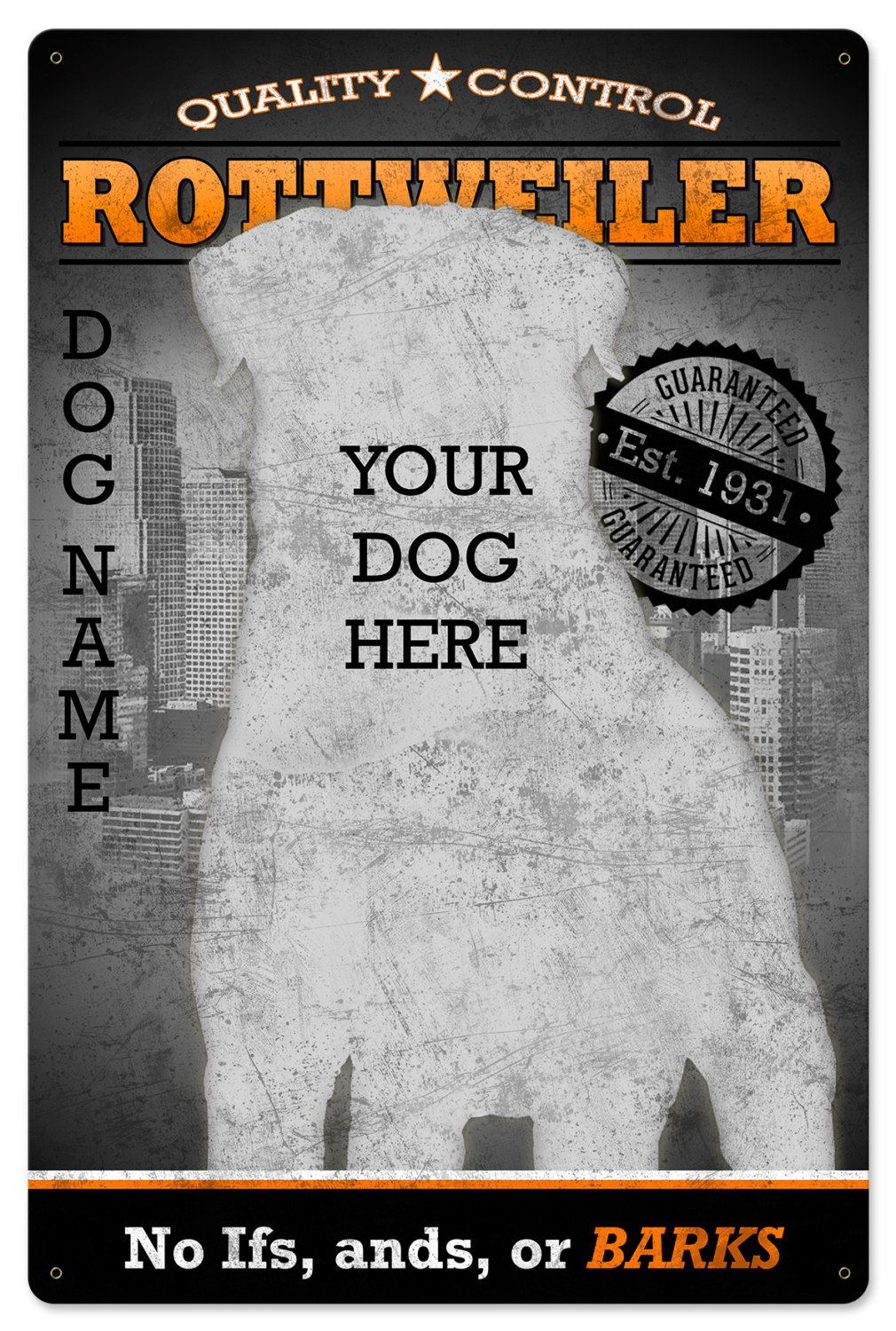 Rottweiler, Quality Control,  Dog Metal Sign, Wall Decor, Wall Art 16"x24"