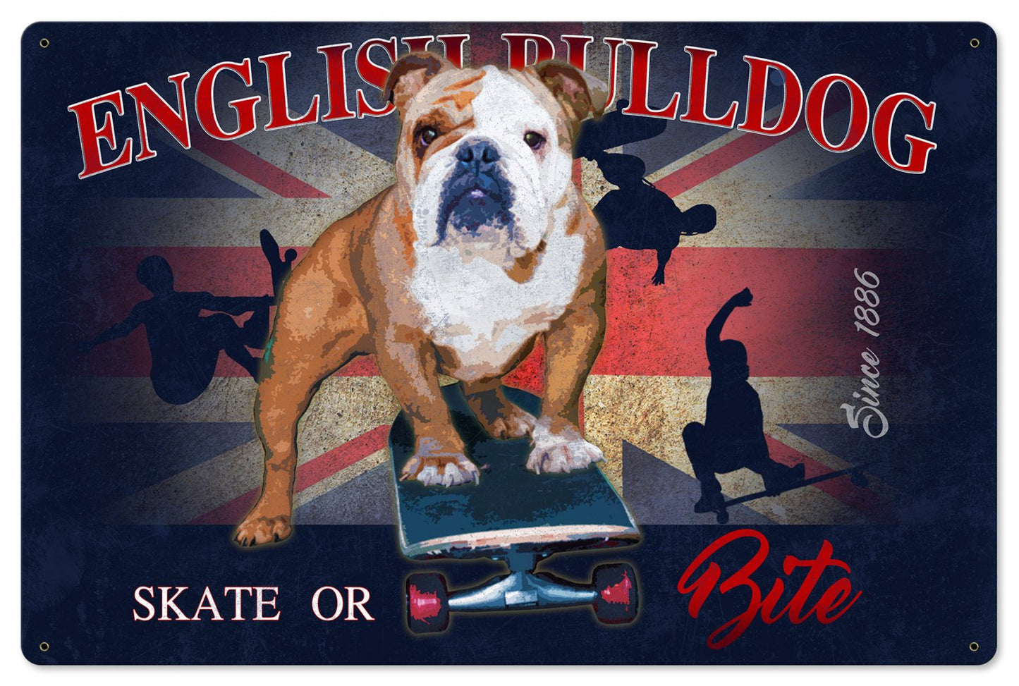 English Bulldog Skate or Bite Dog Metal Sign 24"x16"