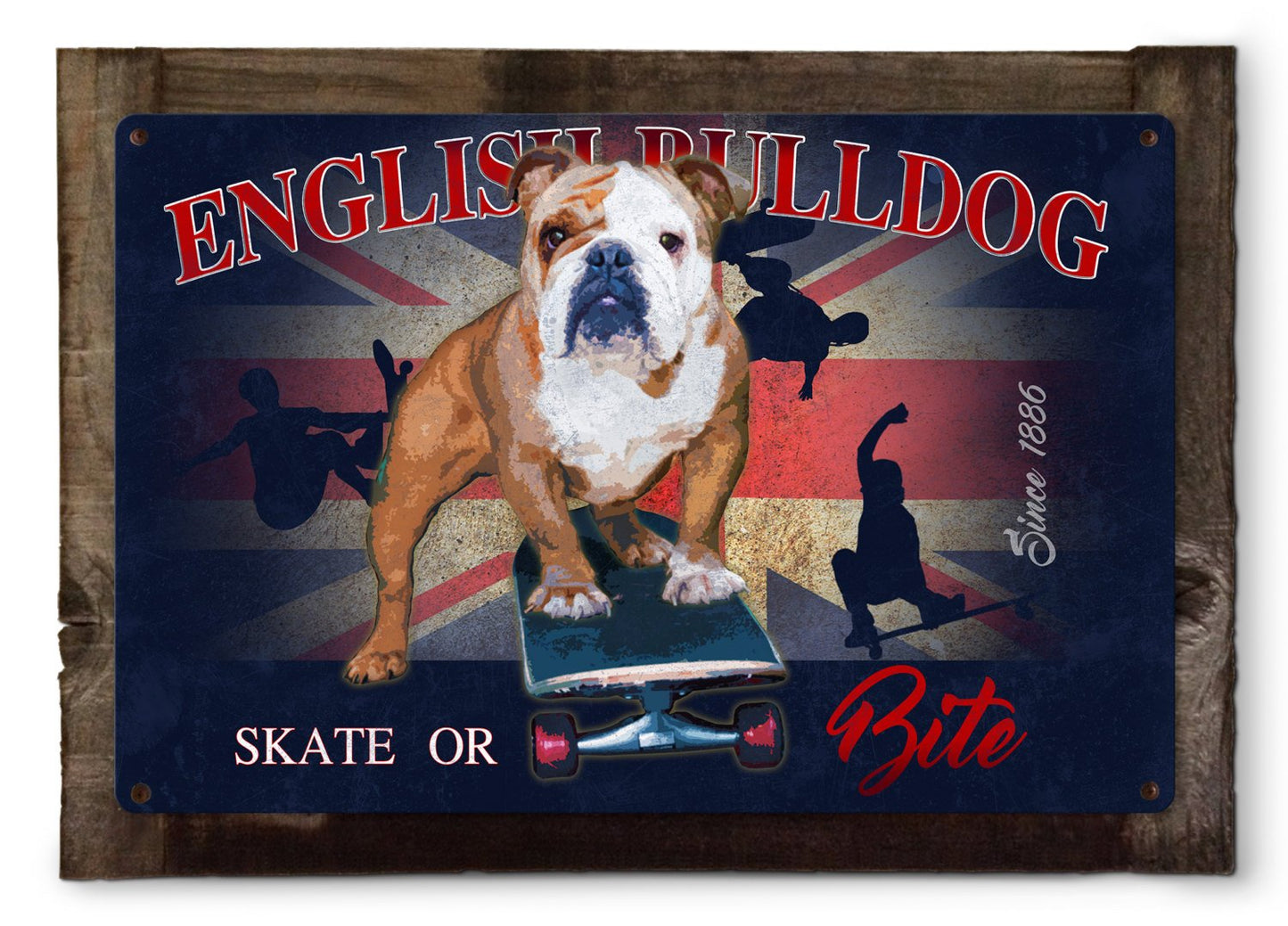 English Bulldog Skate or Bite Dog Metal Sign 24"x16"