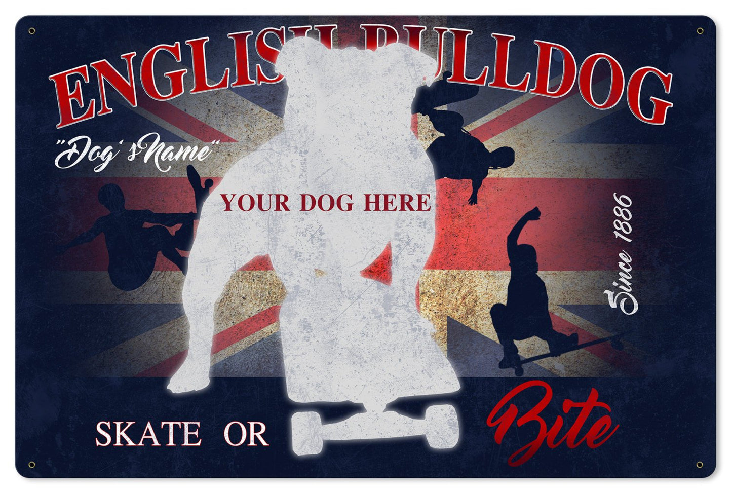 English Bulldog Skate or Bite Dog Metal Sign 24"x16"