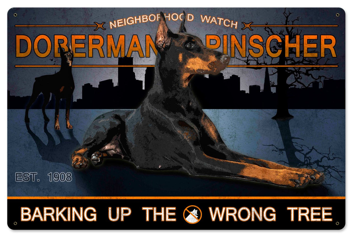 Doberman Pinscher Neighborhood Watch  Dog Metal Sign, Wall Art, Wall Decor 24"x16"