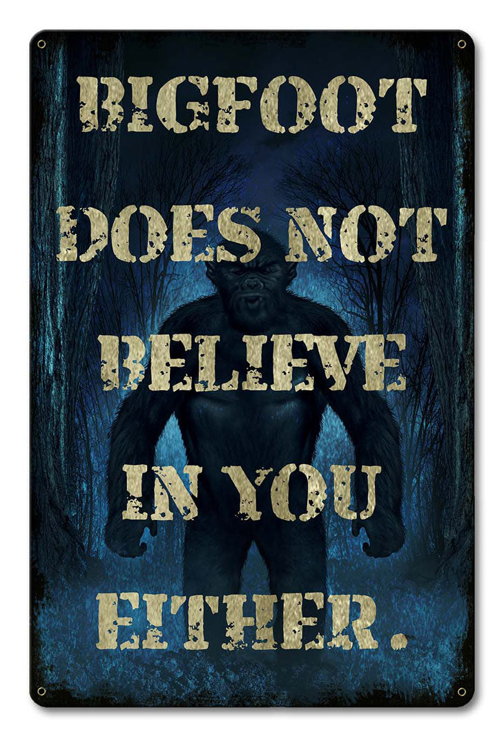 PTSB286 - Big Foot Unbeliever, Halloween, Metal Sign, Wall Art, 12 X 18 Inches